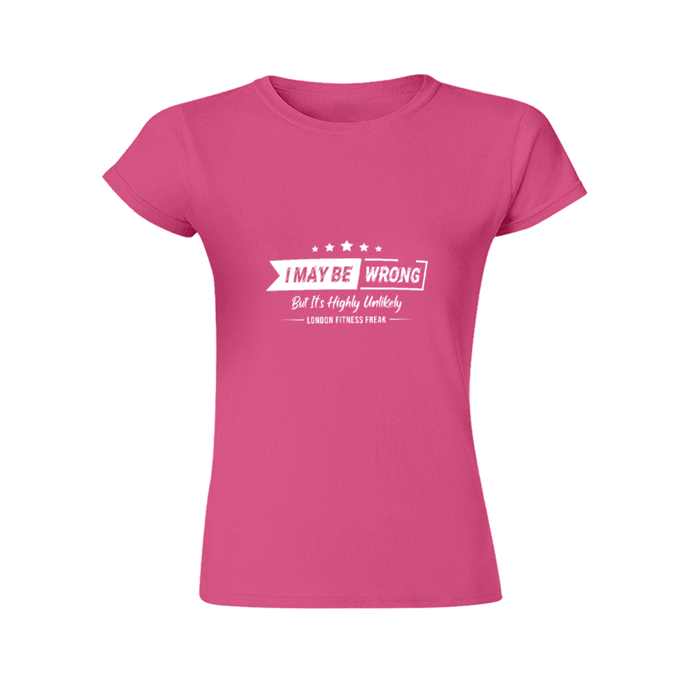 I May Be Wrong But It's Unlikely Slim Fit Tee