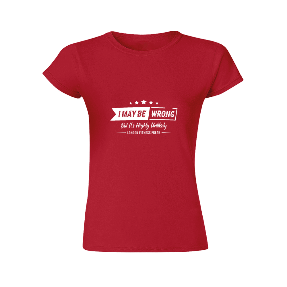 I May Be Wrong But It's Unlikely Slim Fit Tee