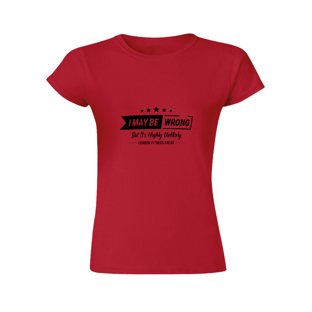 I May Be Wrong Slim Fit T-Shirt