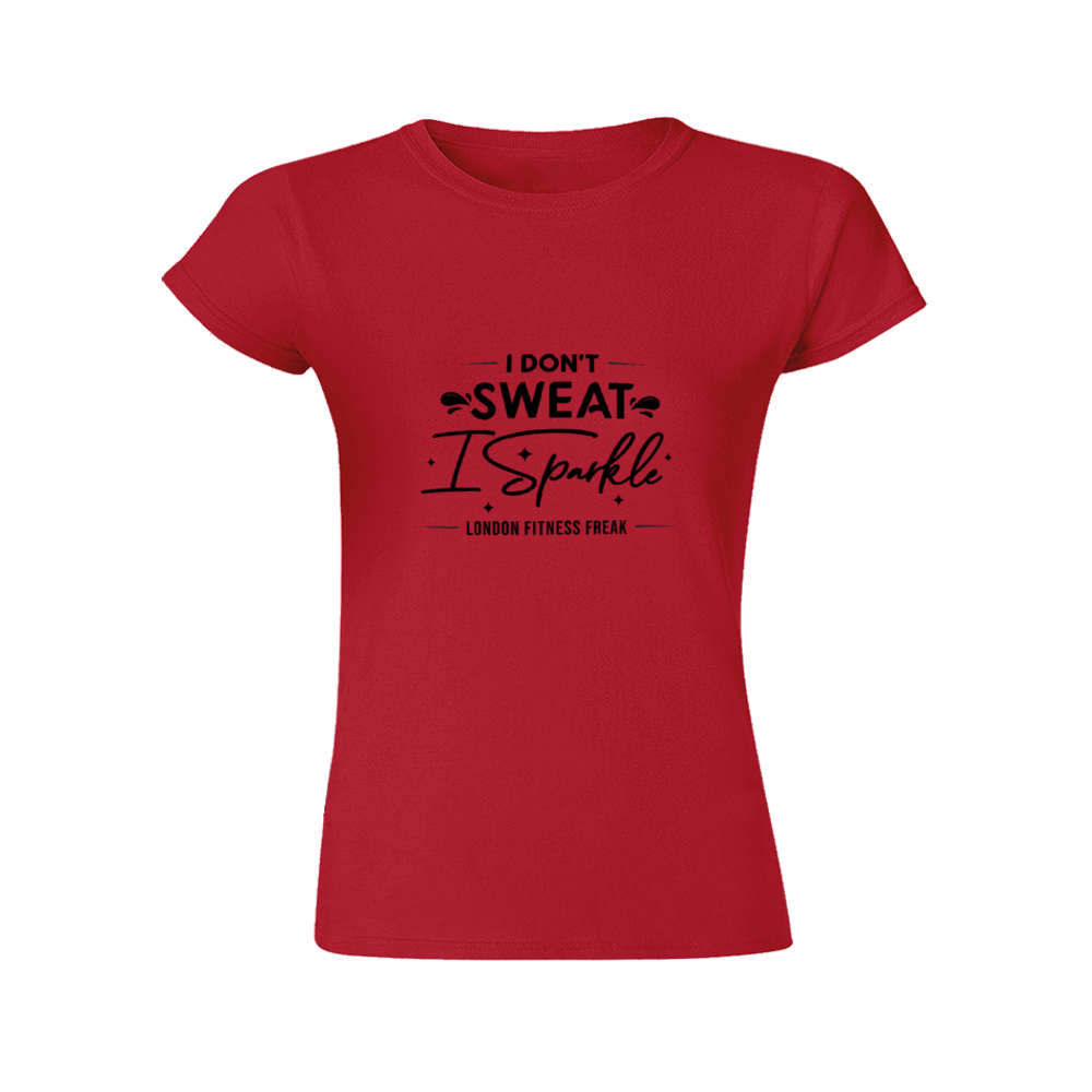 I Don't Sweat Slim Fit T-Shirt