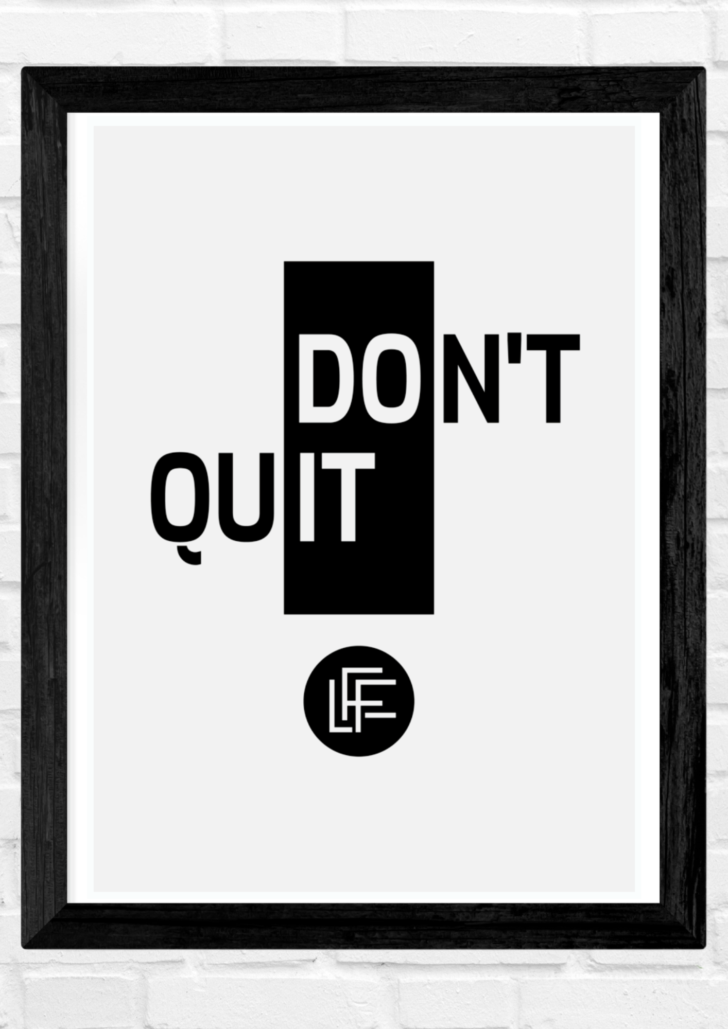 Art Print - Don't Quit