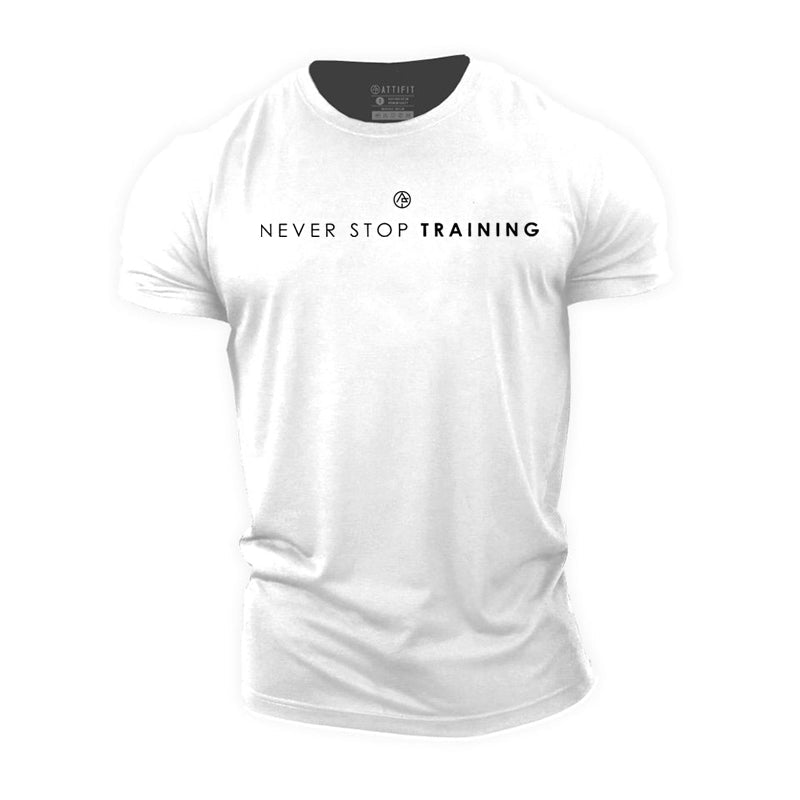 Cotton Never Stop Training T- shirt