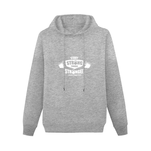 Unisex Start Strong Finish Stronger Hoodie