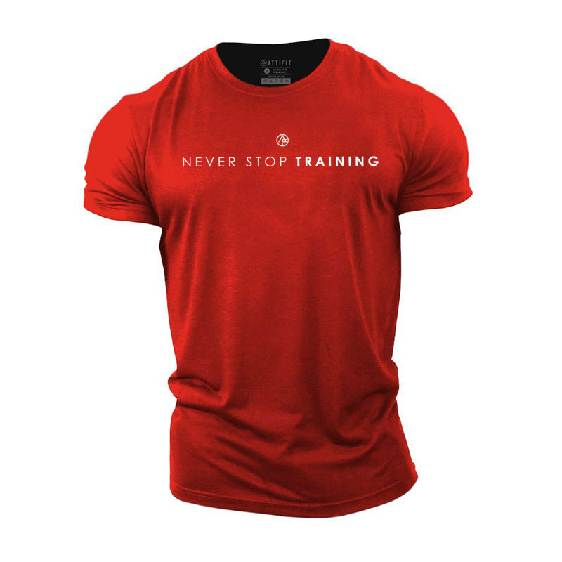 Cotton Never Stop Training T- shirt
