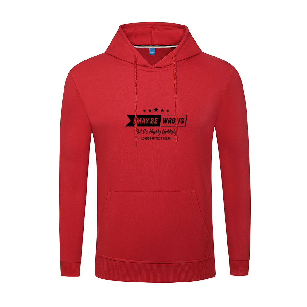 Unisex I May Be Wrong Hoodie