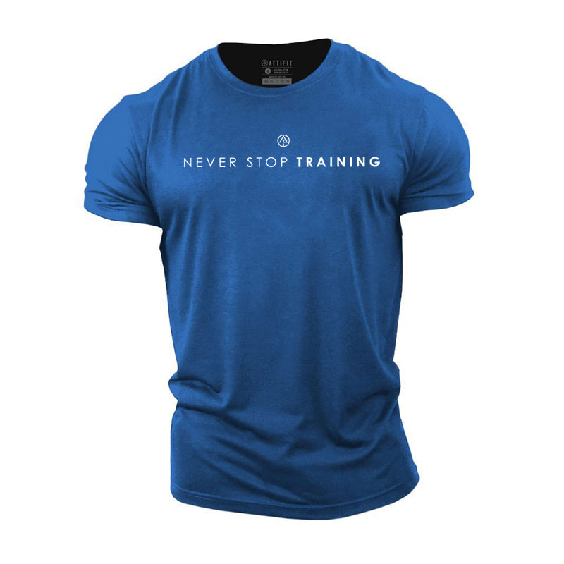 Cotton Never Stop Training T- shirt