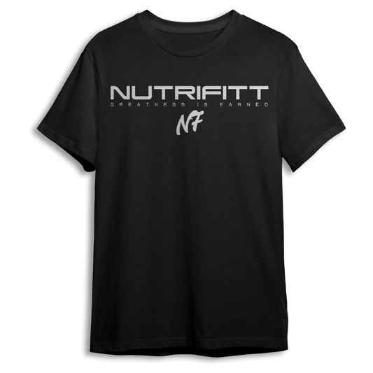 NutriFitt Greatness is Earned T-Shirt